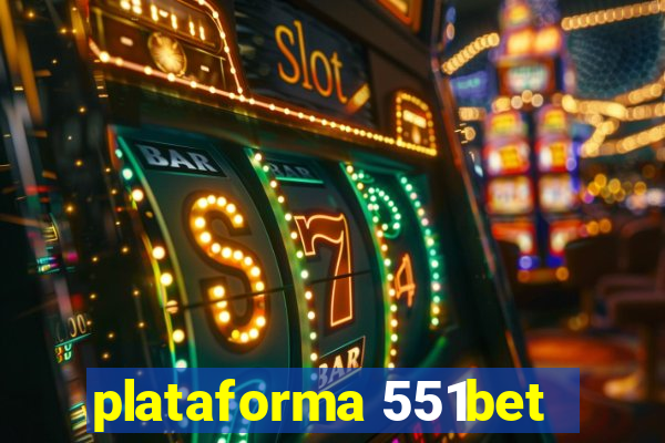 plataforma 551bet